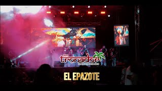 EL EPAZOTE - Grupo Tronador -  (EN VIVO 2025) SANTOS REYES NOPALA