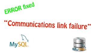 Fix MySQL Error "Communication link failure" with JDBC and MySQL