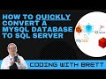 How to Quickly Convert a MySQL Database to SQL Server (for FREE)