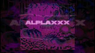 Alplaxxx - Nasty (Video concept)