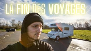 C'est la FIN du VOYAGE en CAMPING-CAR