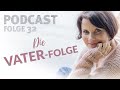 032 - Die Vaterfolge