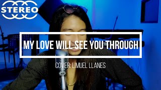 My Love Will See You Through - Cover : Limuel Llanes (Marco Sison)