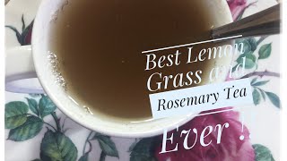 How to make lemon grass and rosemary tea!!