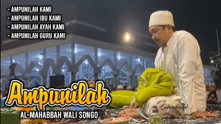 AL-MAHABBAH WALI SONGO TERBARU 2022 || AMPUNILAH KAMI