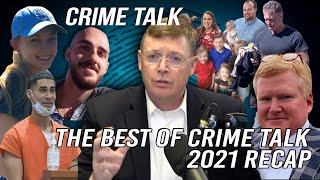 The Best Of Crime Talk 2.021 Recap! Let's Talk About It!