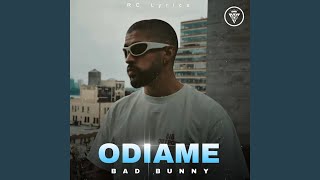 Odiame (feat. Badd bunnyy el conejo malo)