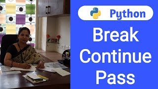 Python Tutorial For Beginners - 25 | Break Continue And Pass In Python