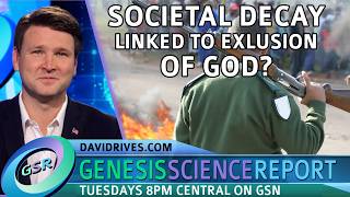 Societal Decay Linked to Exclusion of God? | David's Thoughts on GSR