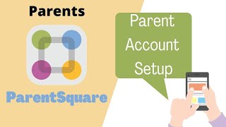 Modesto City Schools ParentSquare Parent Account Setup