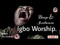 igbo worship songs.