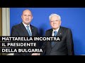 Incontro del Presidente Mattarella con il Presidente della Repubblica di Bulgaria