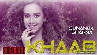 Khaab(Full Song) || Sunanda Sharma || Latest Punjabi Song 2018