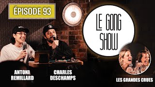 Le Gong Show - Ep.93 - Les Grandes Crues