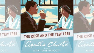 The Rose and the Yew Tree l Agatha Christie l BBC Radio Drama