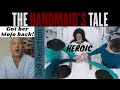 The Handmaid's Tale 3x9 Reaction - Heroic