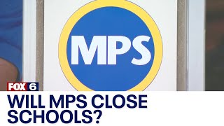 MPS enrollment down; school closures, mergers on the table | FOX6 News Milwaukee