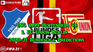 TSG 1899 Hoffenheim vs 1. FC Union Berlin | 2020-21 German Bundesliga | Predictions FIFA 21