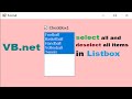 Programming in Visual Basic.NET: How to select all and deselect all items in Listbox using VB.NET