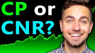 CP Stock vs. CNR Stock - Which Is Better? \u0026 A Discussion About Moats