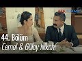 Cemal & Gülay nikahı - Aşk ve Mavi 44. Bölüm