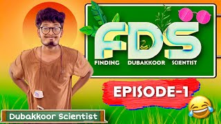 FDS🔥| EPISODE-1 | Finding Dubakkoor Scientist | Webseries | Veppam Kuchi | Nandha kumar