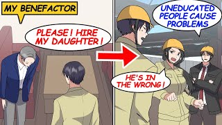 My older friend asked me to hire his daughter at my company. One day she told the foreman... [Manga]