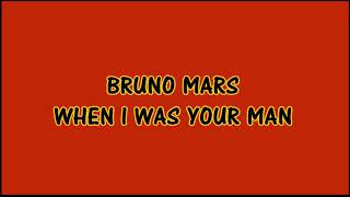 Bruno Mars - When I Was Your Man Lyrics | (Letra en Inglés) | (Traducida al Español)
