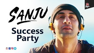 Sanju  | Success Party | Ranbir Kapoor | Paresh Rawal |  Manisha Koirala | Raj Kumar Hirani