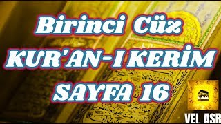 KURANI KERİM SAYFA 16 - BİRİNCİ CÜZ BAKARA SURESİ - TÜRKÇE - İNGİLİZCE ALTYAZILI