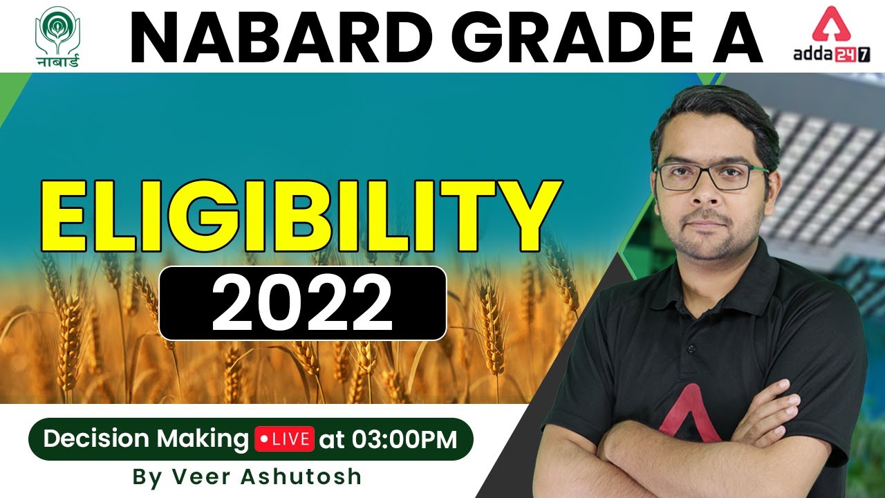 NABARD Grade A 2022 Preparation | NABARD Grade A Eligibility 2022 | By ...