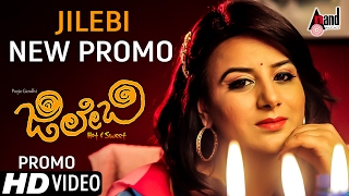 JILEBI | Kannada New Promo 02 | Pooja Gandhi, Yashas, Vijay Chandur | Lucky Shankar| Kannada 2017