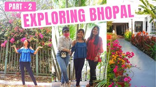 Exploring BHOPAL in SPRING🌼 - Secret Lake \u0026 Lunch at a 5-star Hotel in Bhopal|Things to do in Bhopal