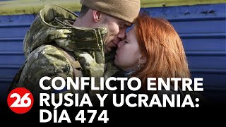 Conflicto entre Rusia y Ucrania, día 474: combates de la guerra