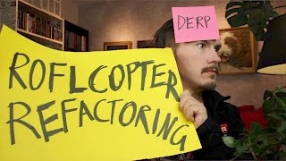 roflcopter refactoring - Let's code an editor P3 - FunFunFunction #61