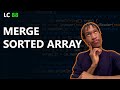 Merge Sorted Array | LeetCode 88