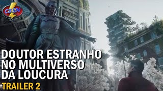 DOUTOR ESTRANHO NO MULTIVERSO DA LOUCURA - TRAILER 2! INSANO!!!! #react