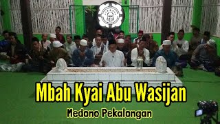 Sejarah Mbah Kyai Abu Wasijan Medono Pekalongan