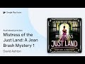 Mistress of the Just Land: A Jean Brash Mystery… by David Ashton · Audiobook preview