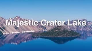 Majestic Crater Lake National Park Oregon 4k Video
