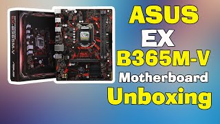 Asus EX B365M-V Gaming Motherboard Unboxing | Intel 9th gen motherboard  2020| Salauddin Technology