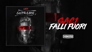 SAC1 - 03 - FALLI FUORI ( LYRIC VIDEO )