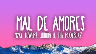 Myke Towers, Junior H, The Rudeboyz - Mal De Amores