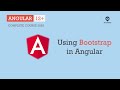Using Bootstrap in Angular | Components | Angular 12+