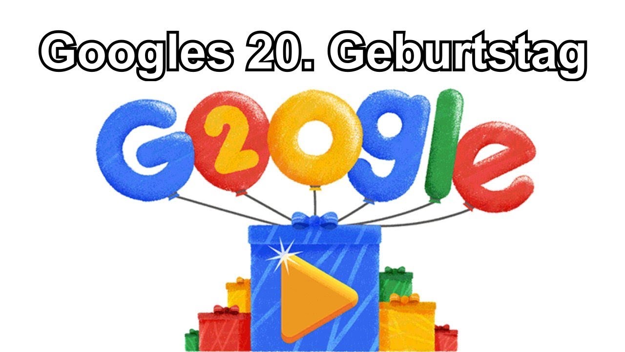 Googles 20. Geburtstag - Eine Reise Durch 20 Jahre Google Geburtstags ...