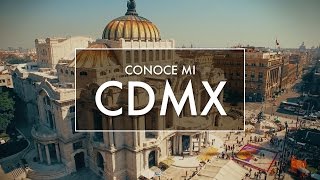 Conoce mi CDMX