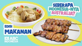 Gimana rasanya makanan Indonesia di Australia? | ABC Indonesia