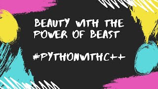 Python with c++ using pybind11 | Part 5