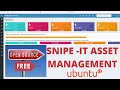 2022 | FREE | OPEN SOURCE | PRODUCTION READY | SNIPE-IT ASSET MANAGEMENT **NON DOCKER**