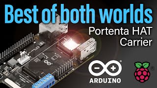 Arduino Portenta HAT Carrier: Upgrade Your Raspberry Pi Projects!